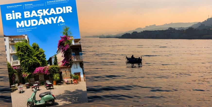 “bir başkadır mudanya” dergisinin ikinci sayısı yayımlandı