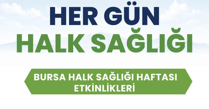 Büyükşehir ile her gün ‘Halk Sağlığı’