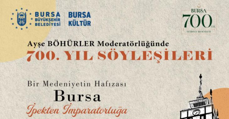Bursa'nın 700 yıllık mirası söyleşilerle anlatılacak